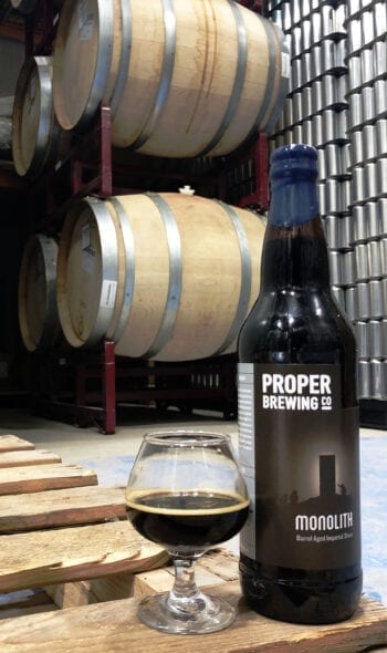 Monolith, a barrel-aged imperial stout, is Proper Brewing Co.'s first barrel-aged beer.